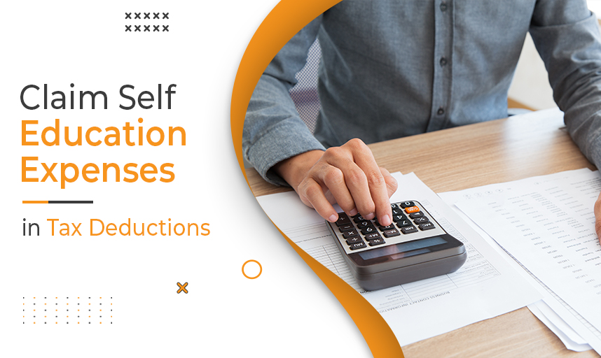 Claim Self Education Expenses in Tax Deductions