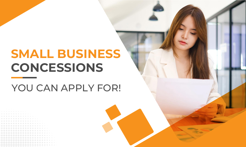 Small Business Concessions You Can Apply For