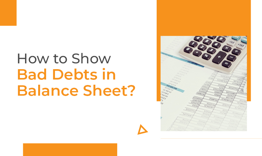 How to Show Bad Debts in Balance Sheet