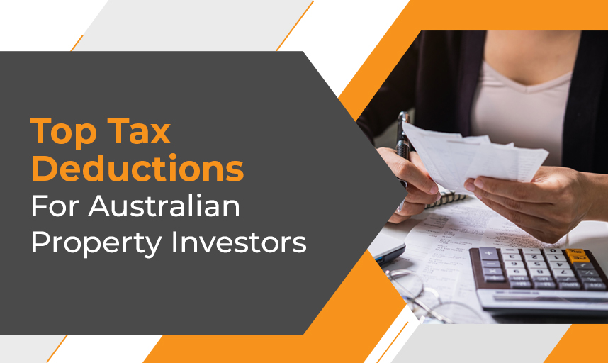 Top Tax Deductions for Australian Property Investors