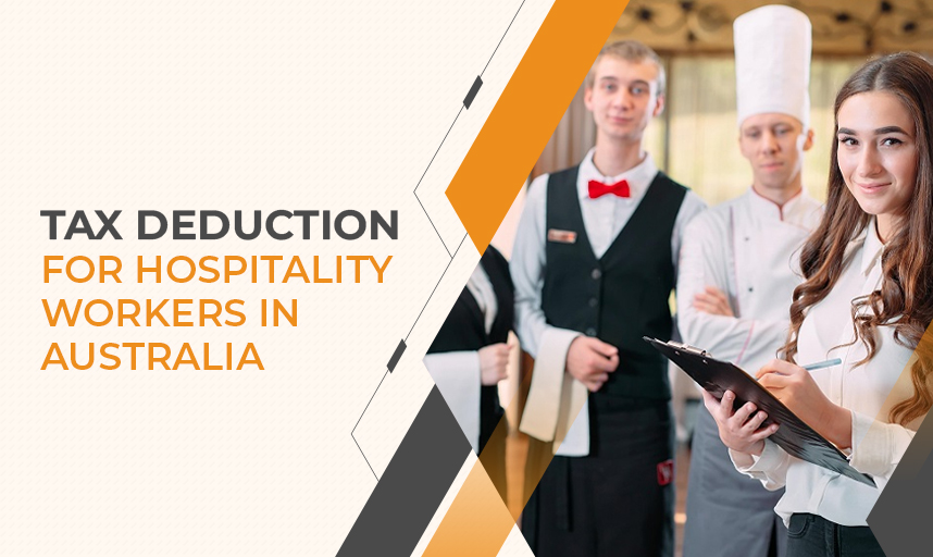 Tax Deduction for Hospitality Workers in Australia