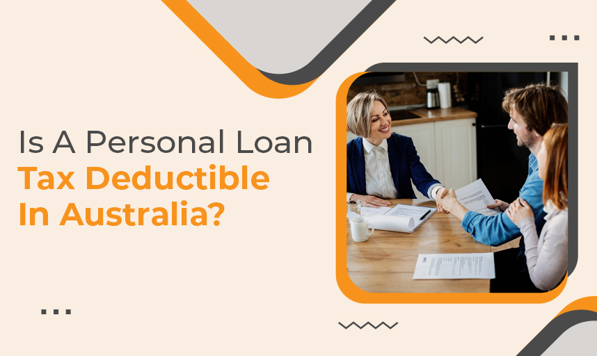Is A Personal Loan Tax Deductible In Australia