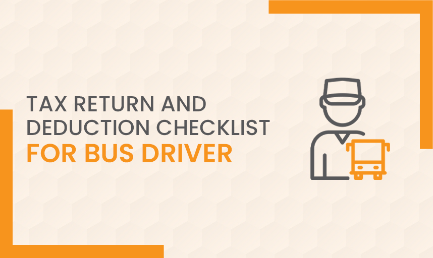 Tax Return and Deduction Checklist For Bus Driver