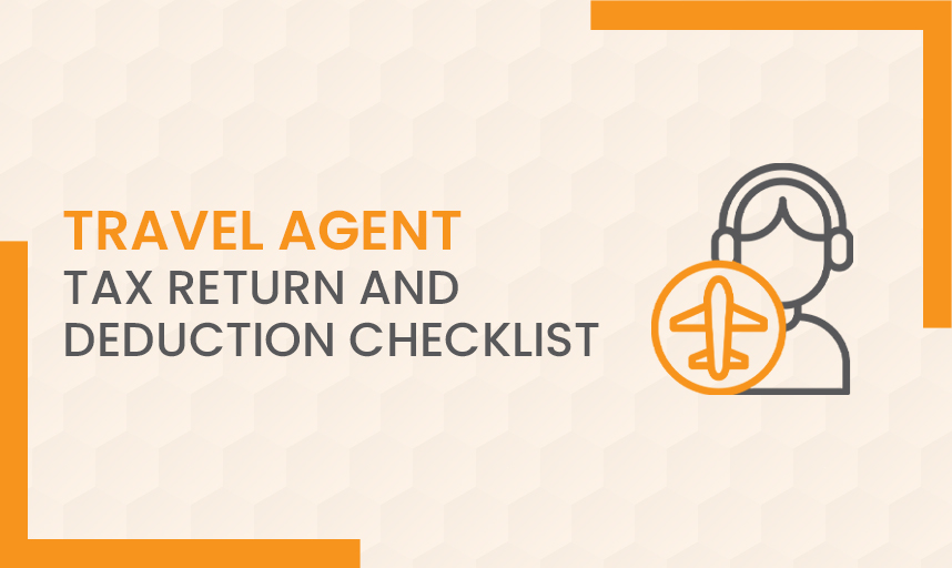 Travel Agent Tax Return and Deduction Checklist